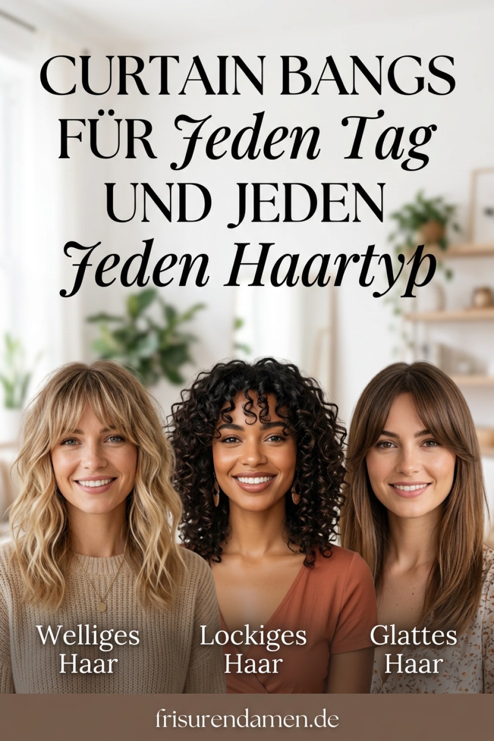 Curtain Bangs für jeden Tag und jeden Haartyp