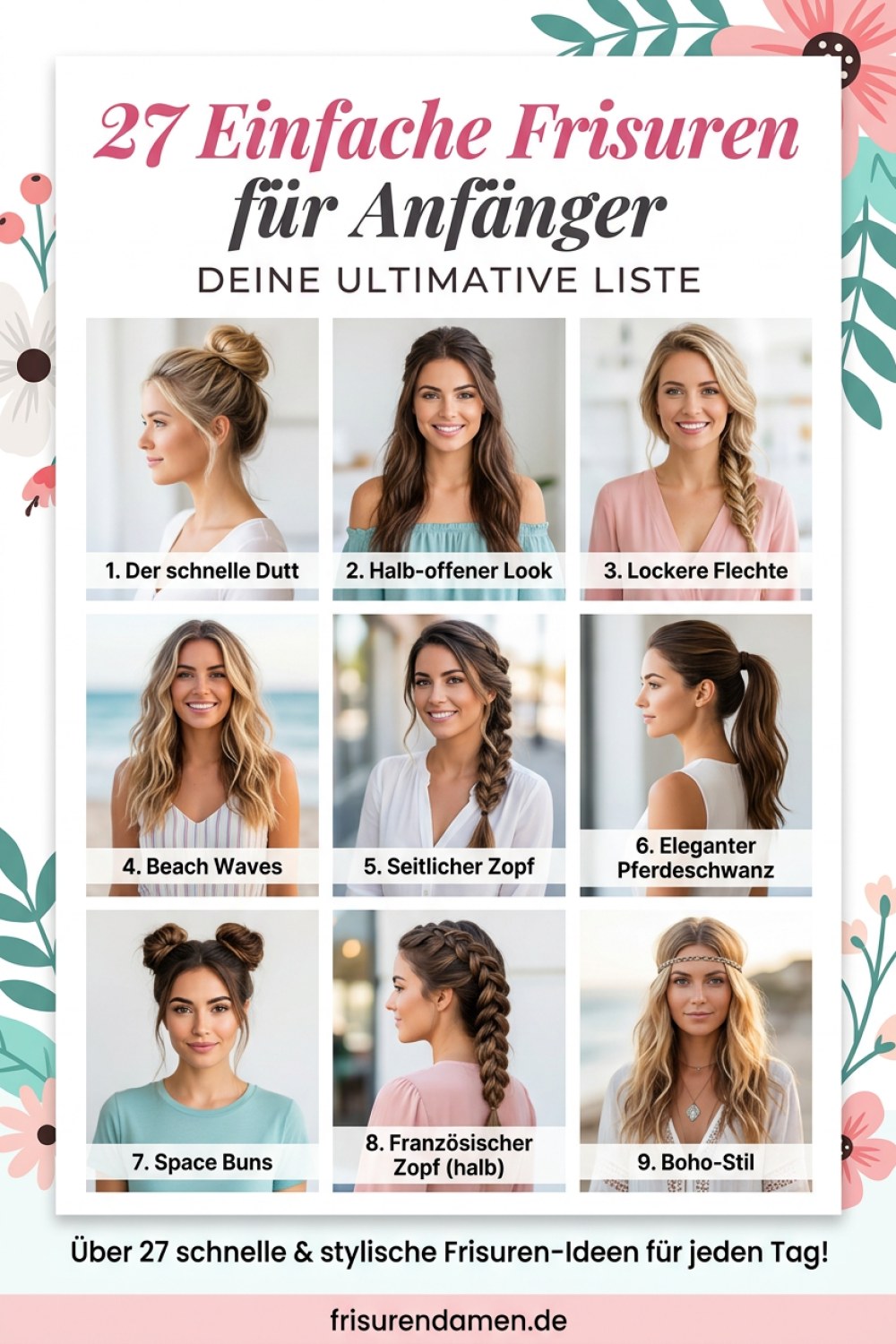 27 Einfache Frisuren für Anfänger – Deine Ultimative Liste